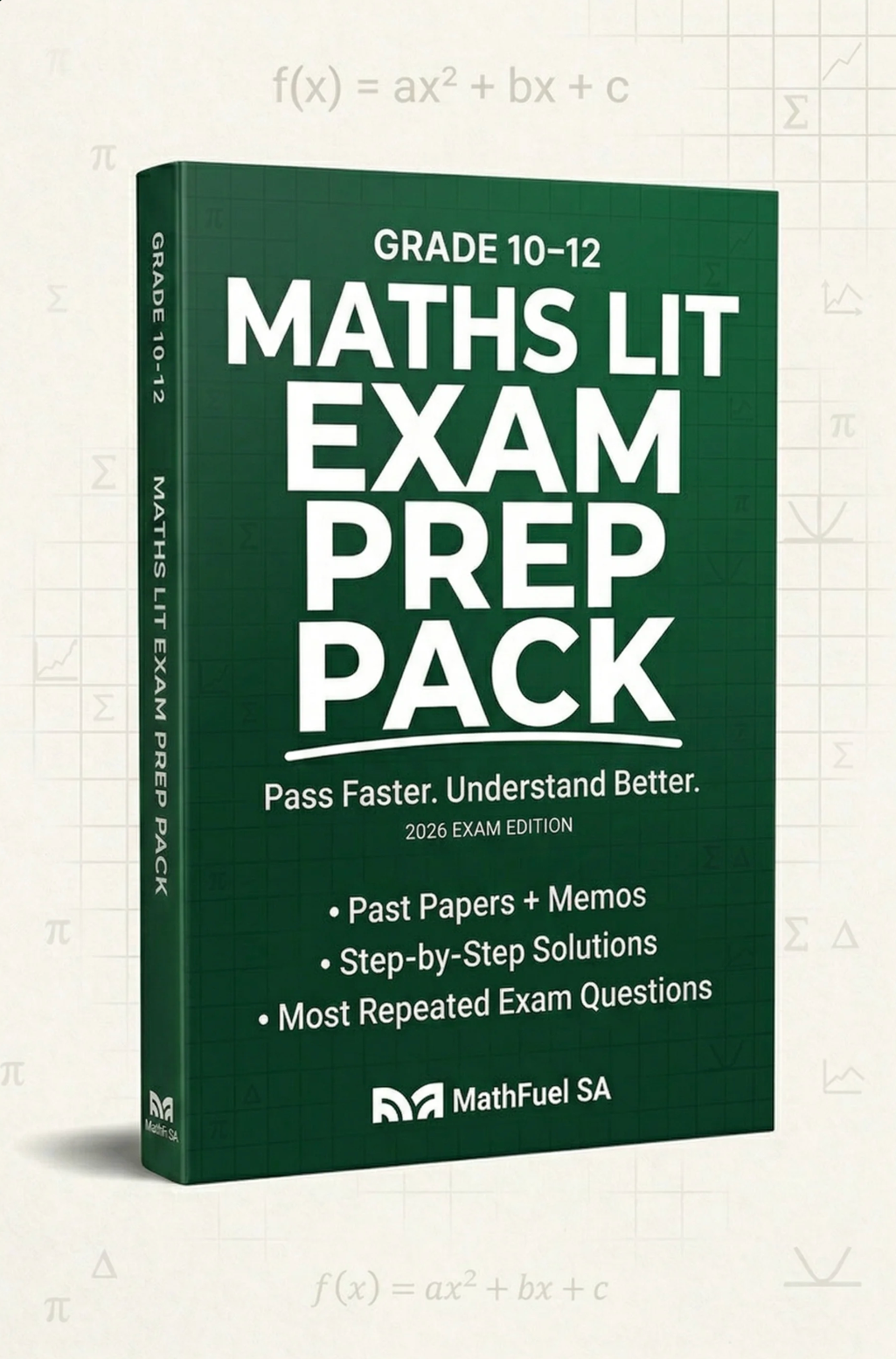 Gr 10-12 Maths Literacy Exam Prep Pack (Past Papers, Step-by-Step Solutions + more)