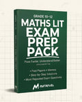 Gr 10-12 Maths Literacy Exam Prep Pack (Past Papers, Step-by-Step Solutions + more)